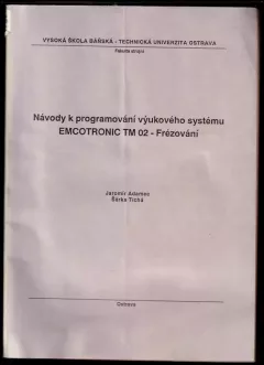 Návody k programování výukového systému EMCOTRONIC TM 02 - Frézování