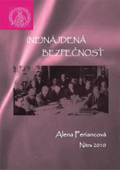 (Ne)nájdená bezpečnosť: Československo, Nemecko a úpravy medzinárodného systému v Európe 1922-1926