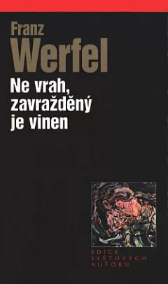 Ne vrah, zavražděný je vinen (4 povídky)