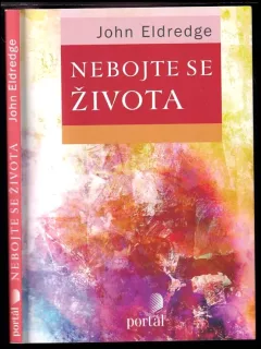 Nebojte se života
