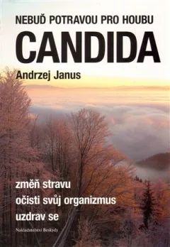 Nebuď potravou pro houbu Candida