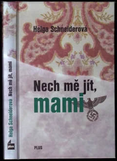 Nech mě jít, mami