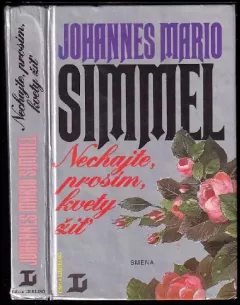 Nechajte, prosím, kvety žiť