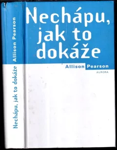 Nechápu, jak to dokáže