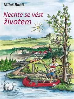 Nechte se vést životem