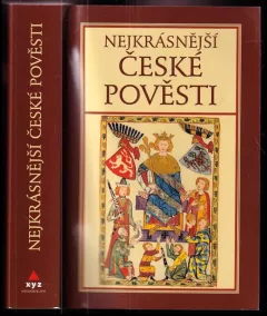 Nejkrásnější české pověsti I