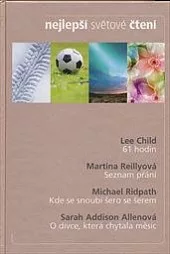 61 hodin / Seznam přání / Kde se snoubí šero se šerem / O dívce, která chytala měsíc