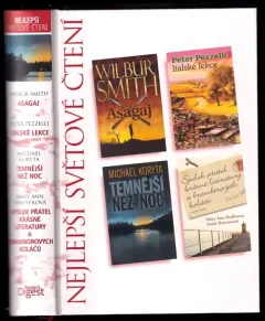 Nejlepší světové čtení : Asagaj + Italské lekce + Temnější než noc + Spolek přátel krásné literatury a bramborových koláčů (Wilbur A Smith, 2010)...