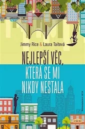 Nejlepší věc, která se mi nikdy nestala