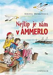 Nejlíp je nám v Ammerlo