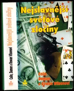 Nejslavnější světové zločiny