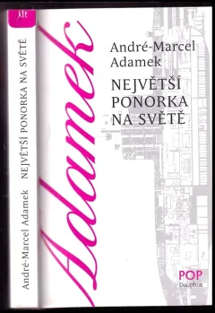 Největší ponorka na světě