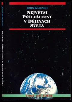 Největší příležitost v dějinách světa