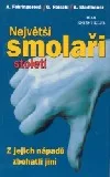 Největší smolaři století - z jejich nápadů zbohatli jiní