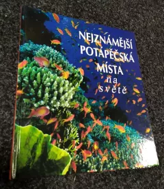 Nejznámější potápěčská místa na světě