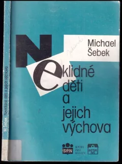 Neklidné děti a jejich výchova