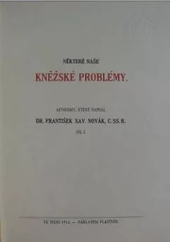 Některé naše kněžské problémy