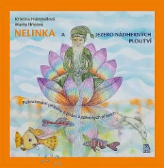 Nelinka a Jezero nádherných ploutví