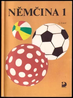 Němčina. 1, Pro základní školy. Část 1