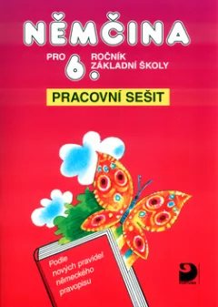 Němčina pro 6. ročník ZŠ - Pracovní sešit