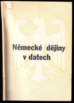 Německé dějiny v datech. Stručný přehled