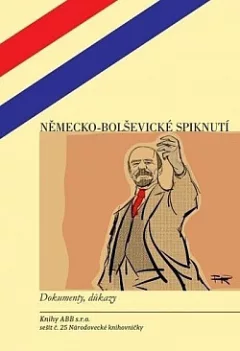 Německo-bolševické spiknutí: Dokumenty, důkazy