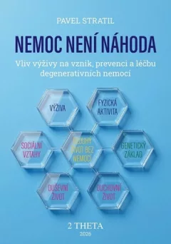 Nemoc není náhoda