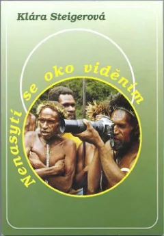 Nenasytí se oko viděním