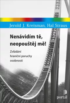 Nenávidím tě, neopouštěj mě!