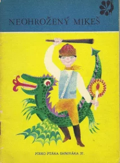 Neohrožený Mikeš