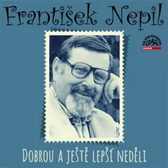 Nepil: Dobrou a ještě lepší neděli