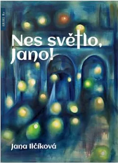 Nes světlo, Jano!