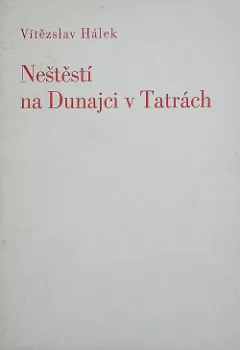 Neštěstí na Dunajci v Tatrách