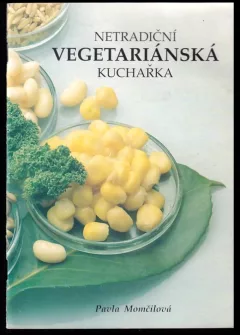 Netradiční vegetariánská kuchařka
