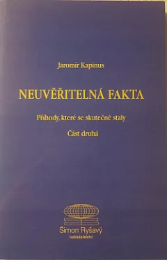Neuvěřitelná fakta, část druhá
