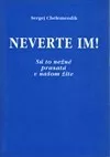 Neverte im! Sú to nežné prasatá v našom žite