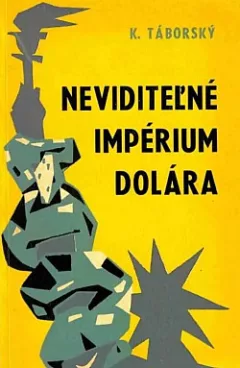 Neviditeľné impérium dolára