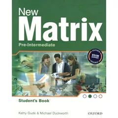 NEW MATRIX PRE-INTERMEDIATE STUDENTS BOOK