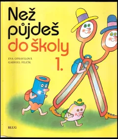 Než půjdeš do školy 1