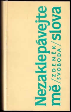 Nezaklepávejte mě slova