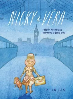 Nicky & Věra - Příběh Nicholase Wintona a jeho dětí