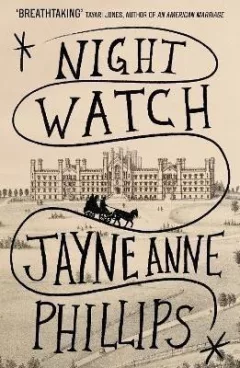 Night Watch: Winner of the Pulitzer Prize for Fiction 2024
