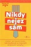 Nikdy nejez sám