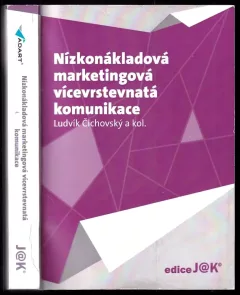 Nízkonákladová marketingová vícevrstevnatá komunikace + PODIS AUTORA