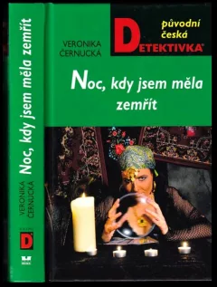 Noc, kdy jsem měla zemřít