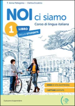 NOI ci siamo 1 Student’s Book + Digital Book + Eli LINK App A1  novità 2024