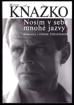 Nosím v sebe mnohé jazvy