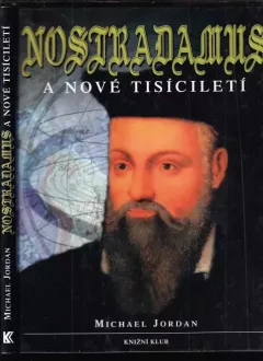 Nostradamus a nové tisíciletí