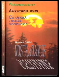Nostradamus - apokalyptické desetiletí