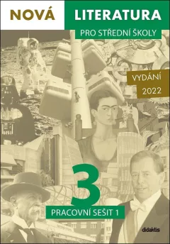 Nová literatura pro střední školy 3 - Pracovní sešit 1